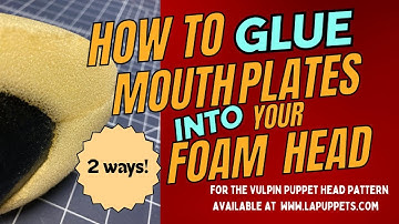 How to glue Mouthplates into Your Foam Head 2 Ways!