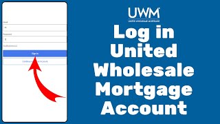How to Login United Wholesale Mortgage Account