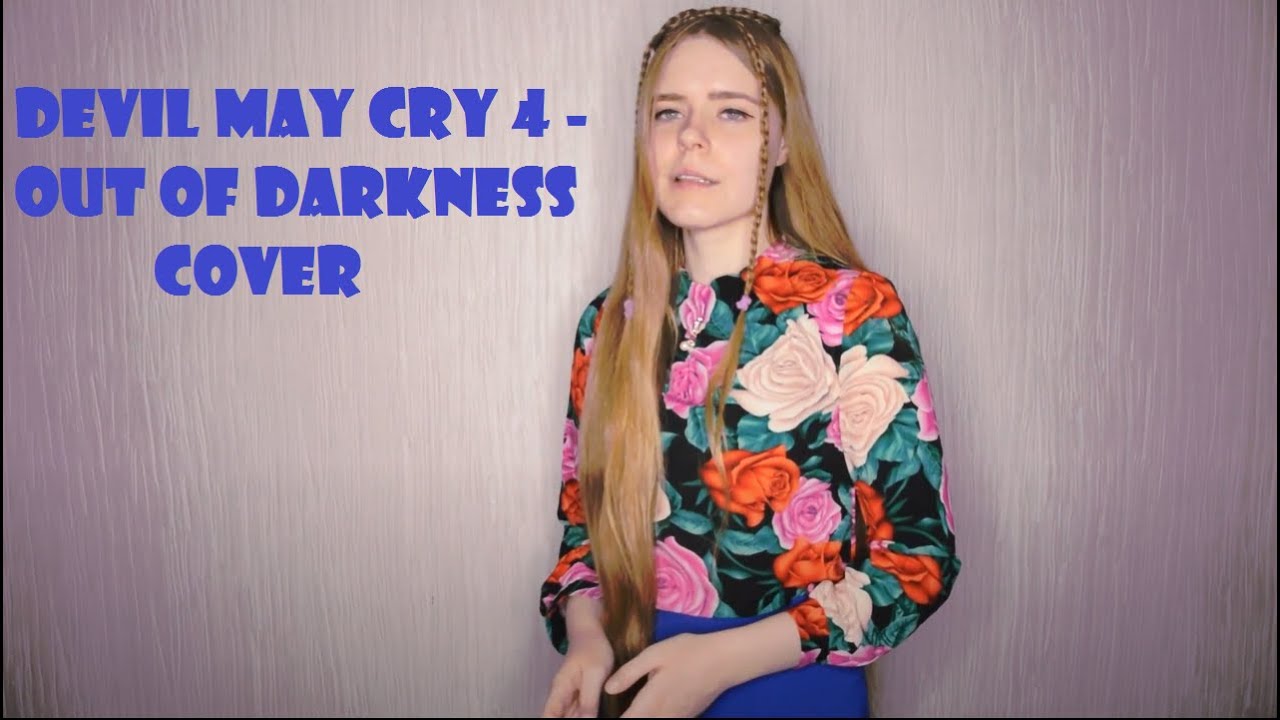 Devil May Cry 4 - Prologue Song With Lyrics | Out of Darkness | cover