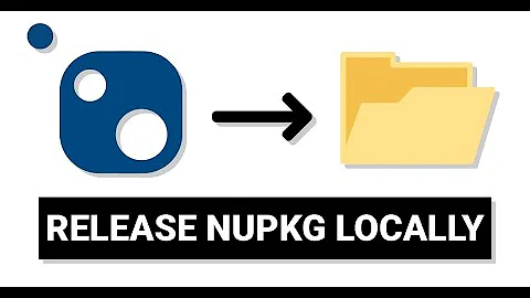 How to release a NuGet package locally?