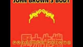 Video thumbnail of "John Browns Body - Heart & Soul"