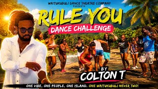 Colton T - Rule You - Waitukubuli Dance Theatre Company