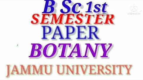 Jammu University B Sc 1st Semester Paper Botany