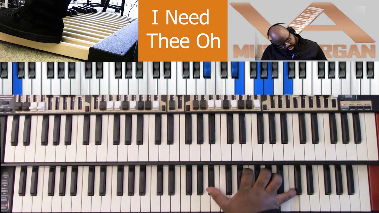 I need thee oh on organ youtube