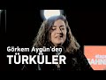 Görkem Aygün'den Türküler - En Çok Dinlenen Seçme Türküler #elapro