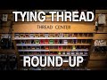 Fly Tying Thread Round-Up | Ashland Fly Shop