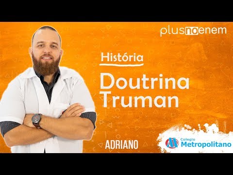 Doutrina Truman - História - Plus no ENEM