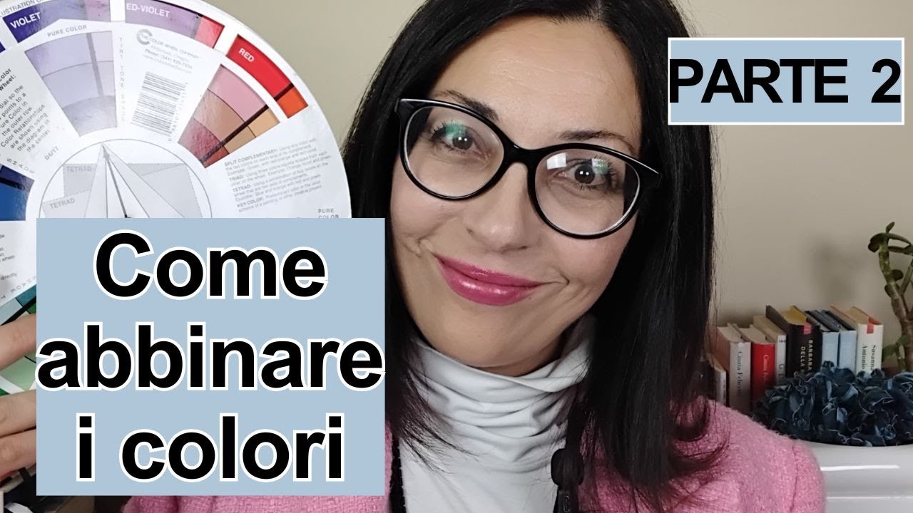 Come abbinare i colori | Parte 2