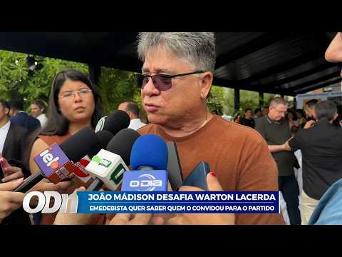 João Mádison desafia Warton: Emebedista quer saber quem o convidou para o partido 01 04 2026