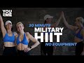 30 min military hiit  high intensity  full body cardio  you and me  no equipment no repeat