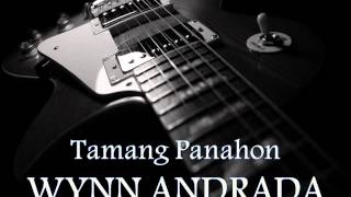 WYNN ANDRADA - Tamang Panahon (HQ)