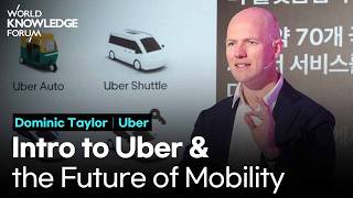Reimagining the Way the World Moves for the Better: Intro to Uber & the Future of Mobility