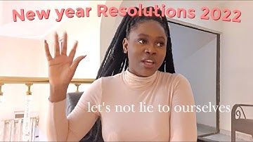 New Year Resolutions 2022| How to Set goals REALISTICALLY and How to Achieve them+ RESOLUTION IDEAS
