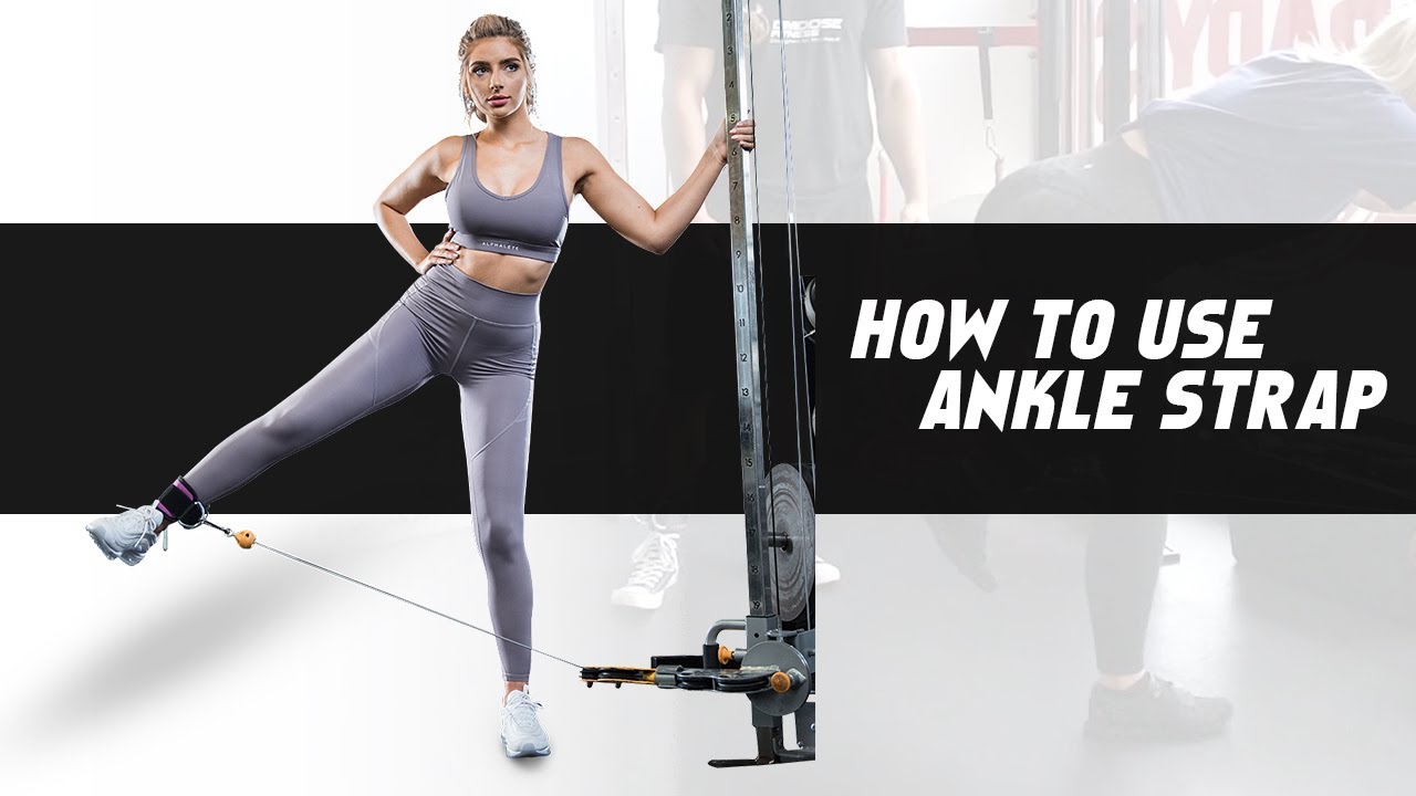 How to Use Ankle Straps for Cable Machines, Cable Workout