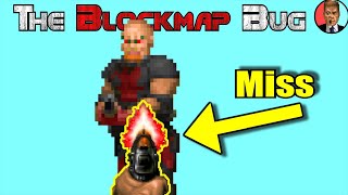Missed? It's all Doom's fault. The blockmap bug explained.