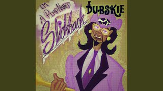 I'm a Pimp Named Slickback - Dubskie