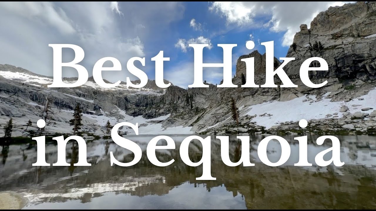 Best Hike in Sequoia National Park - Pear Lake