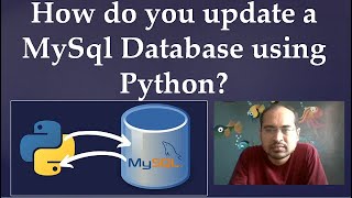 102. How do you update a MySql Database using  Python
