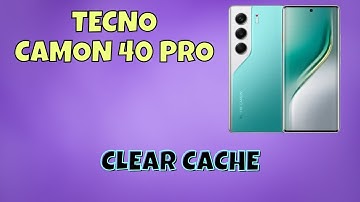 How to Clear Cache on Tecno Camon 40 Pro | Solve Cache & Junk Files Issues