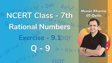 Class 7 Chapter 9 Ex 9.1 Q 9 Rational Numbers Maths NCERT CBSE