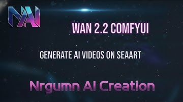 WAN 2.2 ComfyUI Workflow Tutorial: Generate AI Videos on SeaArt