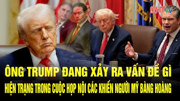 Ông Trump đang xảy ra vấn đề gì? Hiện trạng trong cuộc họp nội các khiến người Mỹ bàng hoàng
