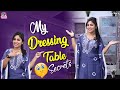 My Dressing Table Secrets || Manjula Nirupam || Strikers