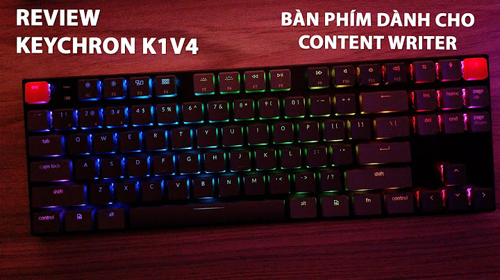 Đánh giá bàn phím keychron k1