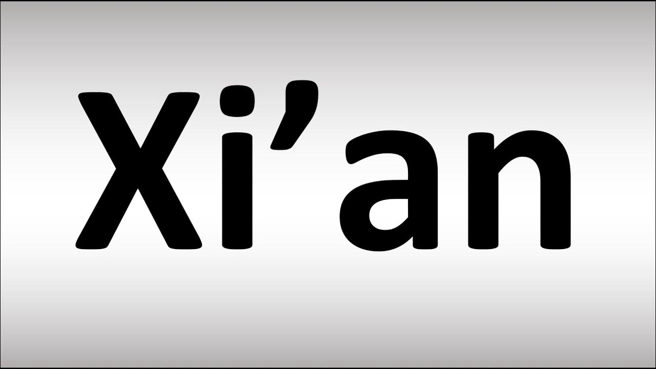 How to Pronounce Xi’an, China YouTube