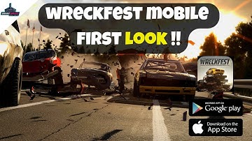 WRECKFEST Mobile GAMEPLAY: FIRST LOOK !! (Android & IOS)