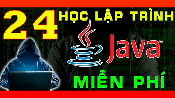 [MIỄN PHÍ] HỌC LẬP TRÌNH ỨNG DỤNG DI ĐỘNG ANDROID - Bắt Đầu Với Khóa Học Java Cơ Bản