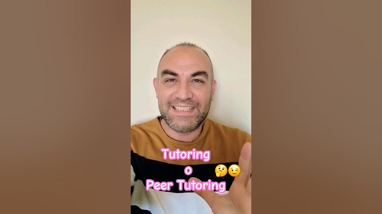 Peer To Peer E Peer Tutoring tutoring e peer tutoring differenze #scuola #pari #apprendimento #tutor