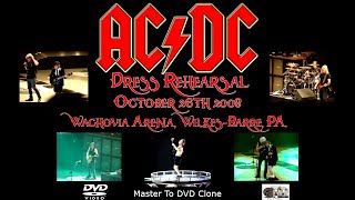 AC / DC Live Dress Rehearsal October 26th, 2008  Wachovia Arena           Wilkes-Barre, PA.