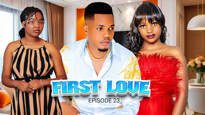 FIRST LOVE ❣️ Part 23 | Love Story #love