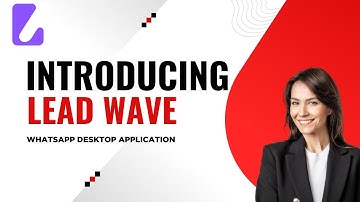 Introducing Lead Wave: The Ultimate WhatsApp Marketing App for 2025