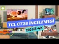TCL C728 120HZ QLED ANDROID 11 ULTRA HD AKILLI TV İNCELEMESİ...