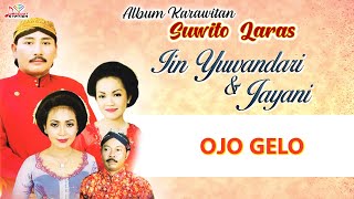 Iin Yuwandari & Jayani - Ojo Gelo