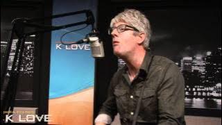 K-LOVE - Matt Maher 'Turn Around' LIVE