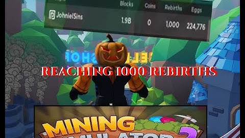 Roblox Mining Simulator 2 Reaching 1000 Rebirths.