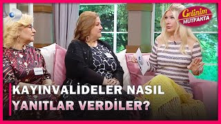 Kayınvalideler Kritik Sorulara Nasıl Yanıtlar Verdiler? - Gelinim Mutfakta 684.Bölüm