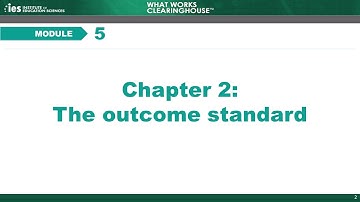 Module 5, Chapter 2: The Outcome Standard