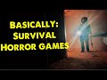 Survival Horror Games in A Nutshell