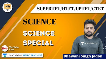Science Special | Target UPTET/SUPERTET/HTET/CTET Paper 2 2020/2021 | Bhawani Singh Jadon