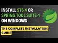 🚀 How to Install Spring Tool Suite (STS) on Windows 10/11 | Step-by-Step Guide (2025)