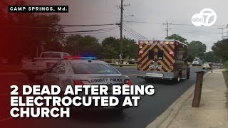 2 workers killed after being electrocuted at Maryland church