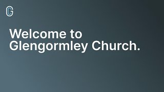 Glengormley Presbyterian Church 17th May Service