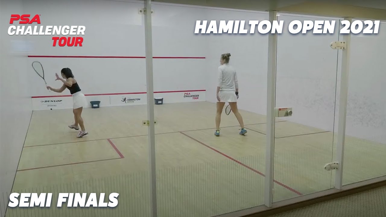 LIVE SQUASH Hamilton Open 2021 Semi Finals YouTube