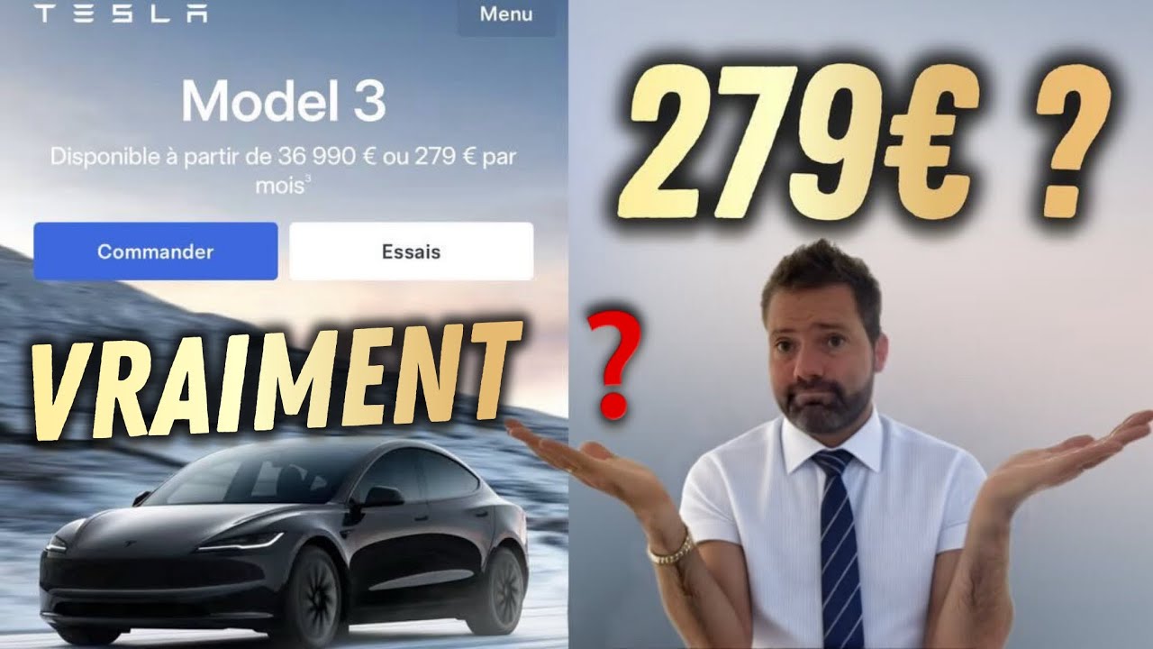 Que vaut la nouvelle offre tesla du Model 3 à 279€ / mois ?