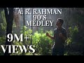 AR Rahman 90s Classics Medley 🎶