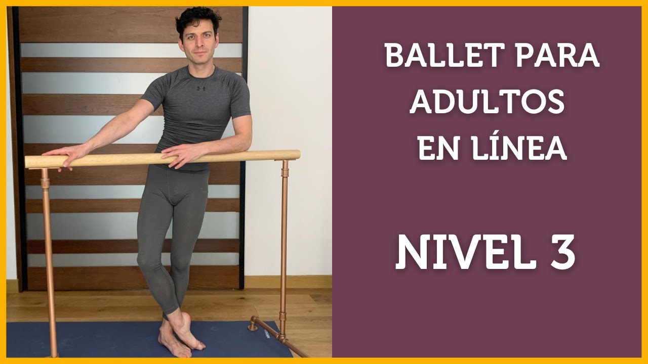 Curso de Ballet para Adultos Principiantes 🩰💫 - Nivel 3️⃣. Técnica Vaganova
